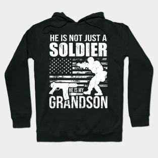 he is not just a soldier he is my grandson Hoodie